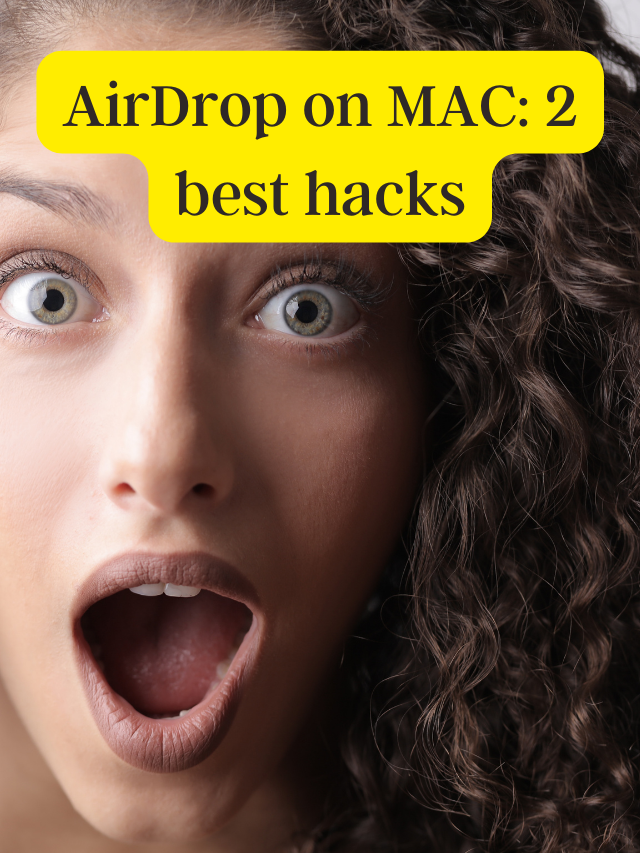 AirDrop on MAC: 2 best hacks