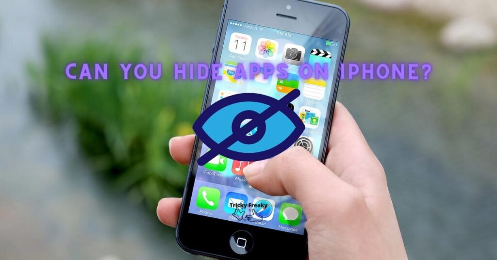 Can You Hide Apps On iPhone?