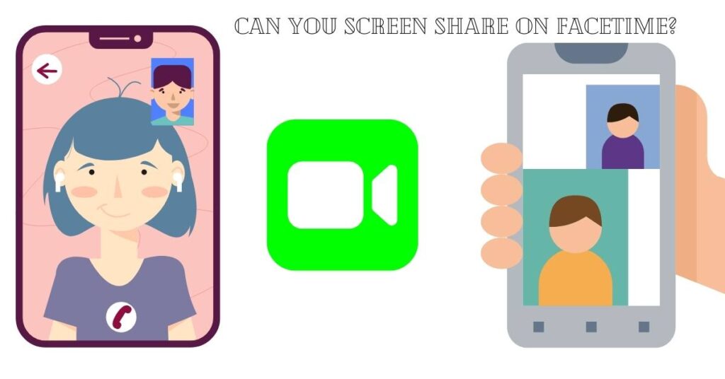Can you screen share on FaceTime?