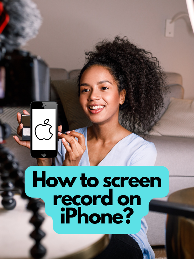 How to screen record on iPhone