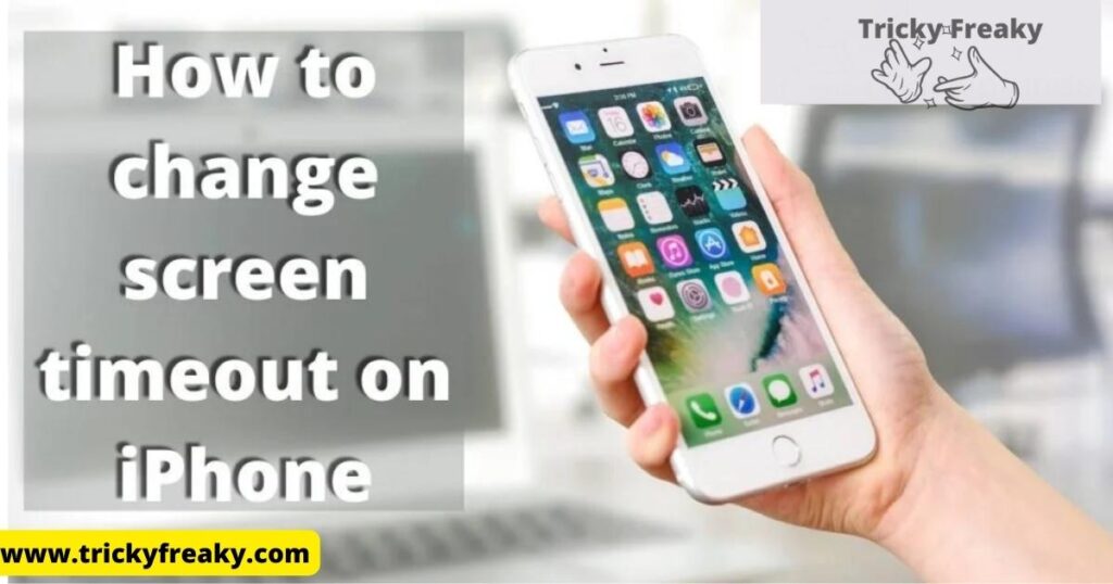 How to change screen timeout on iPhone