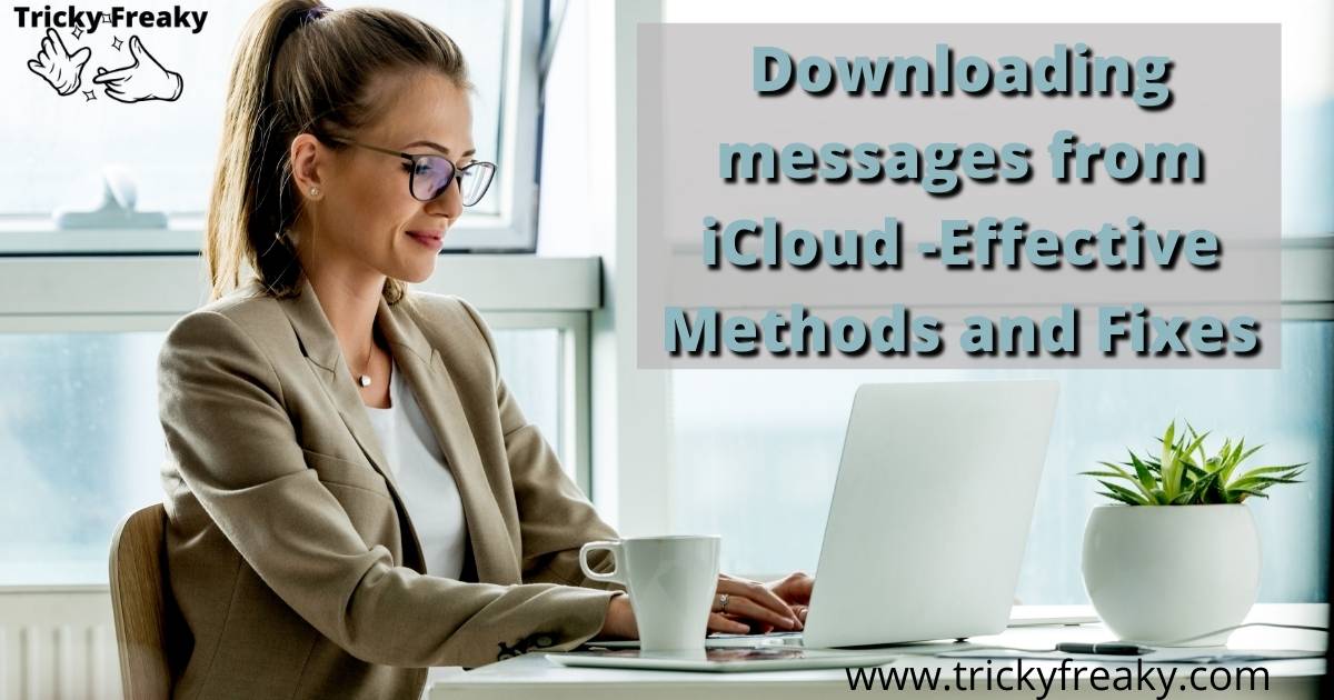 Downloading messages from iCloud