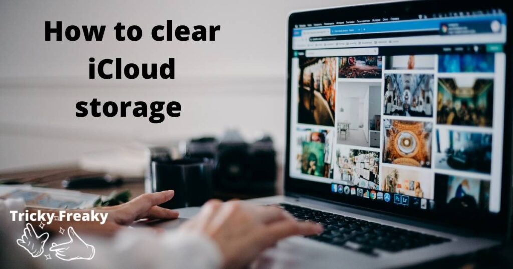 How to clear iCloud storage
