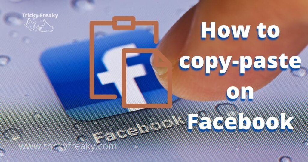 How to copy-paste on Facebook