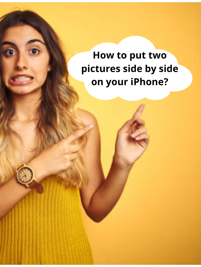 How to put two pictures side by side on your iPhone