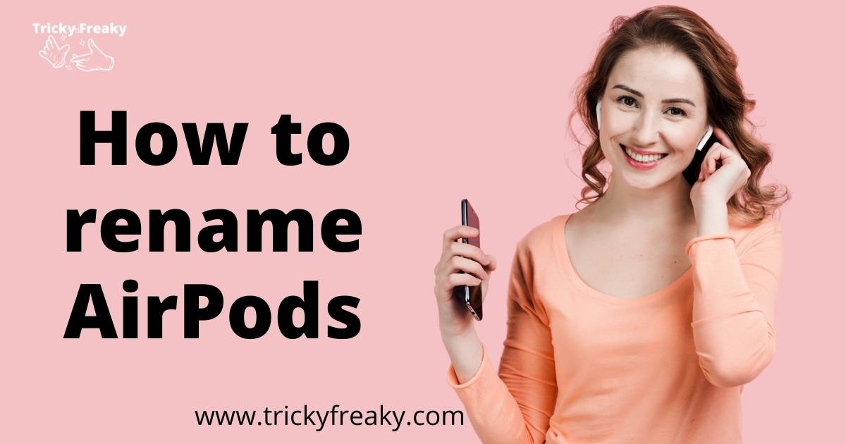 How to rename AirPods