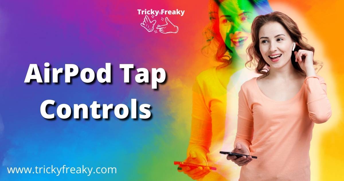 AirPod Tap Controls