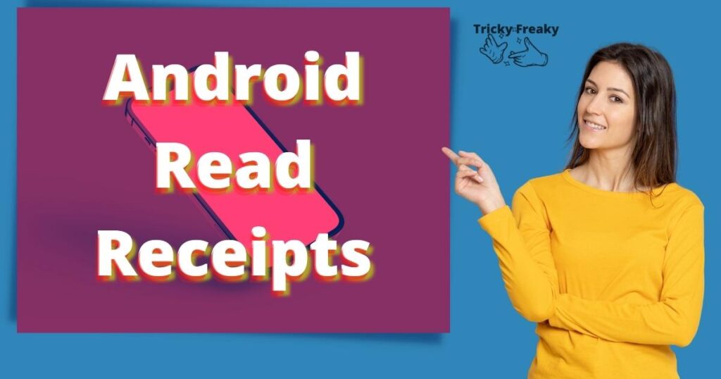 Android read receipts