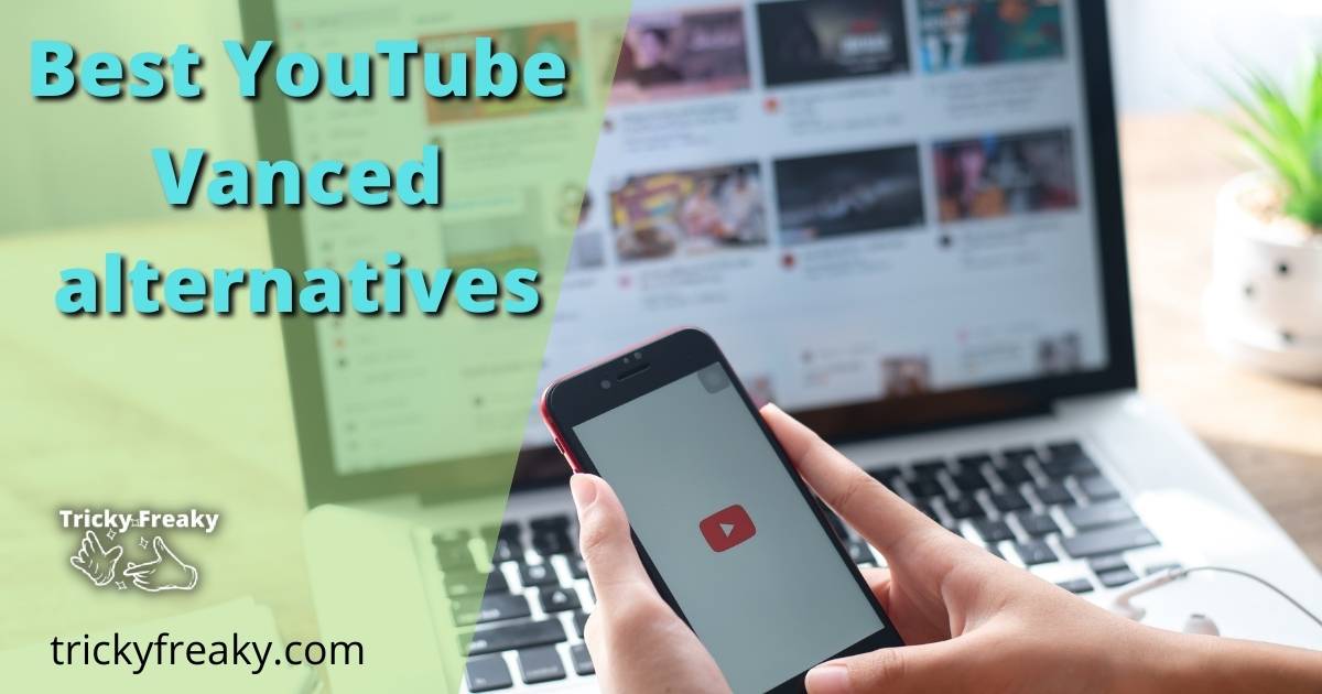 Best YouTube Vanced alternatives
