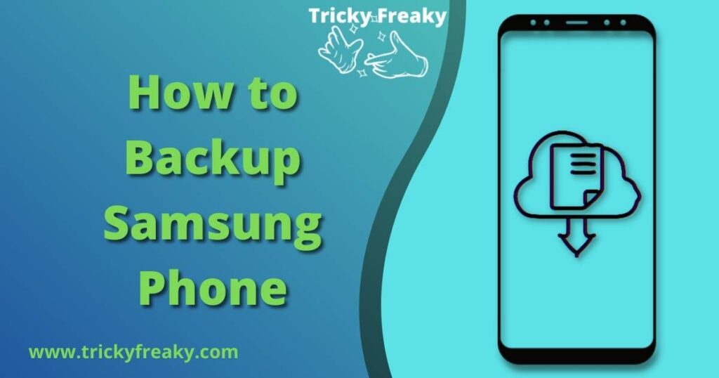 How to Backup Samsung Phone