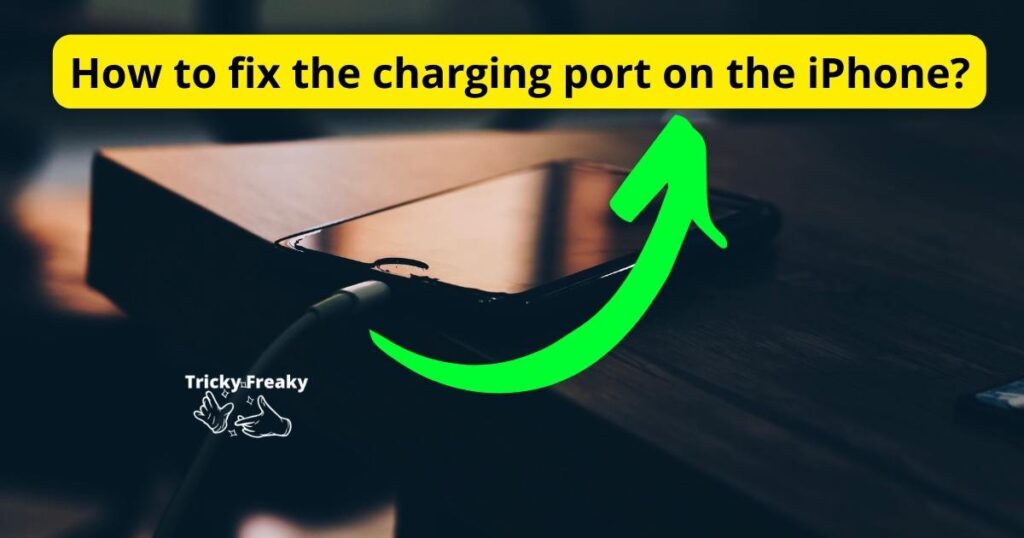 How to fix the charging port on the iPhone?
