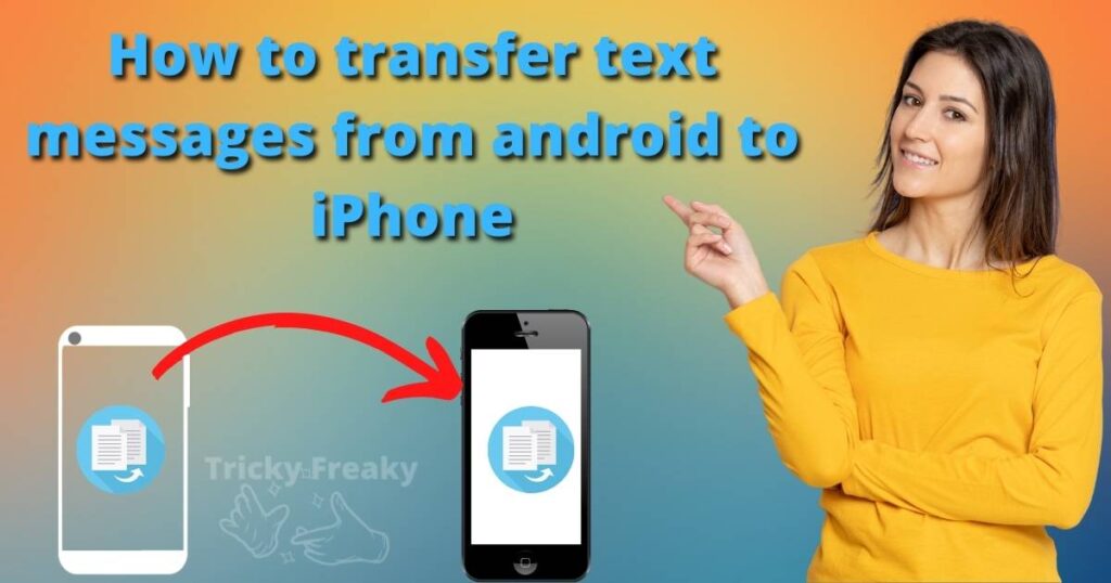 How to transfer text messages from android to iPhone