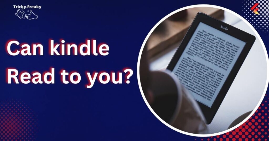 Can kindle read to you?