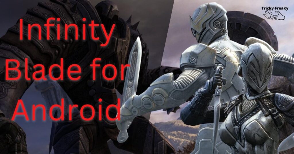 Infinity Blade for Android