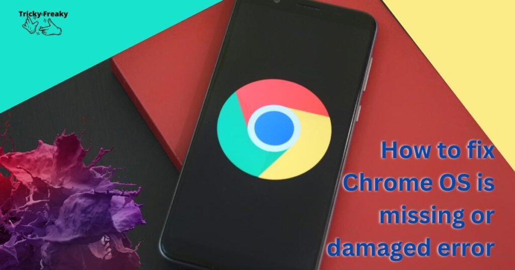 How to fix Chrome OS is missing or damaged error
