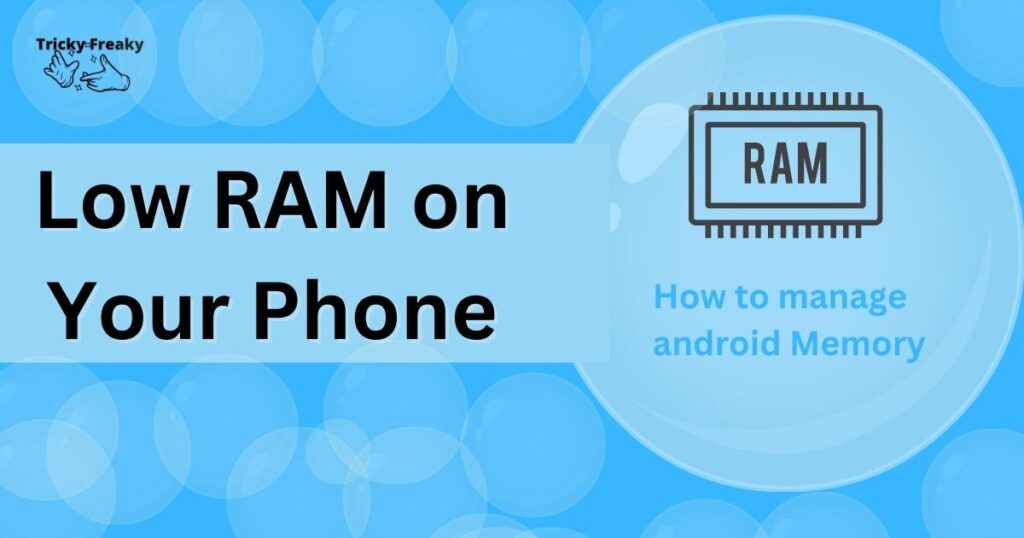 Low RAM on Your Phone