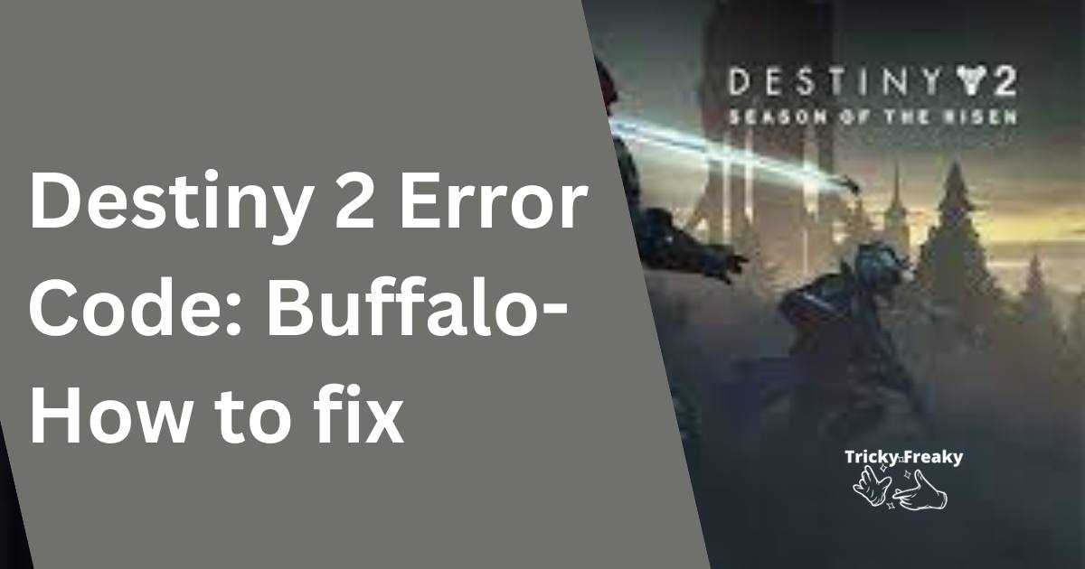 Destiny 2 Error Code: Buffalo