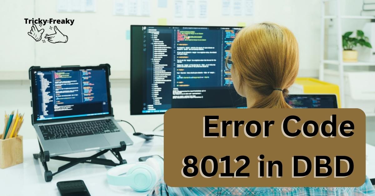Error Code 8012 in DBD