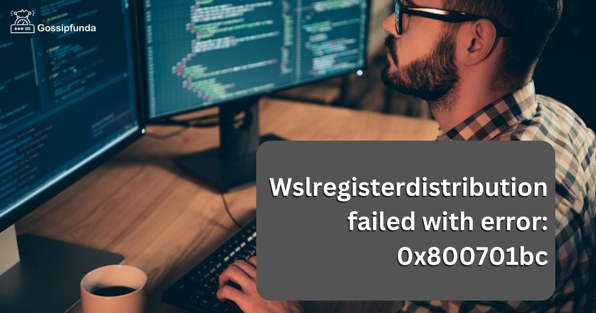 Wslregisterdistribution failed with error: 0x800701bc