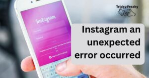 instagram an unexpected error occurred