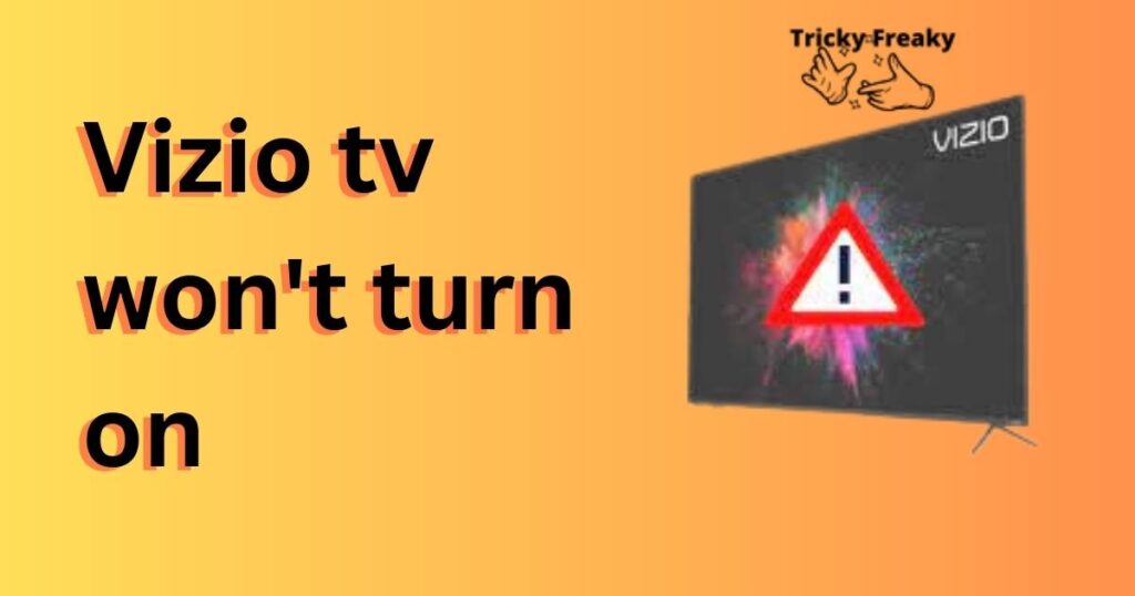Vizio tv won't turn on
