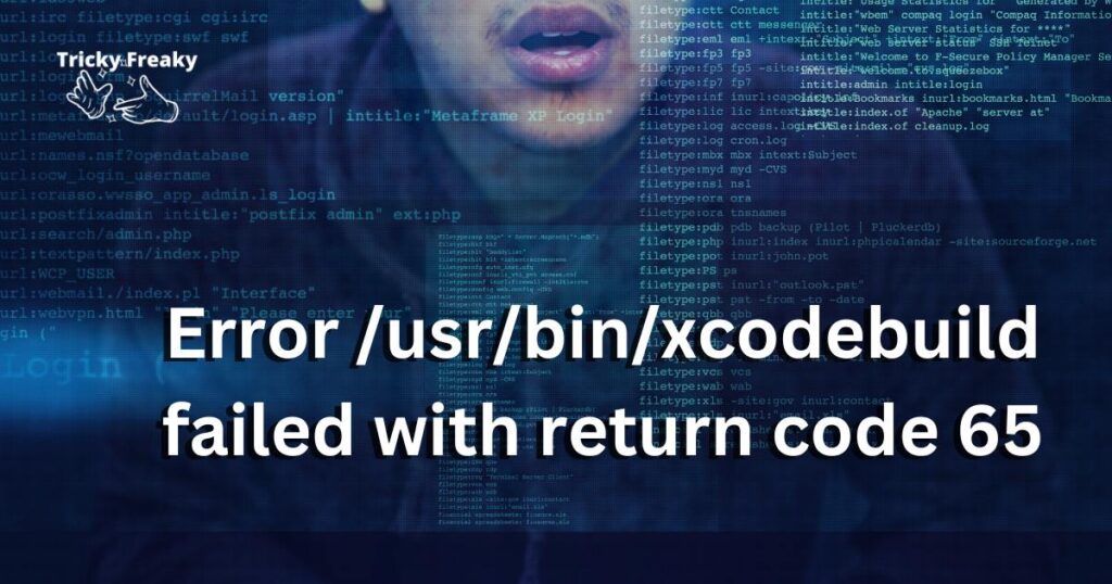 error /usr/bin/xcodebuild failed with return code 65