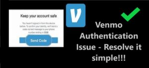 Venmo Authentication Issue