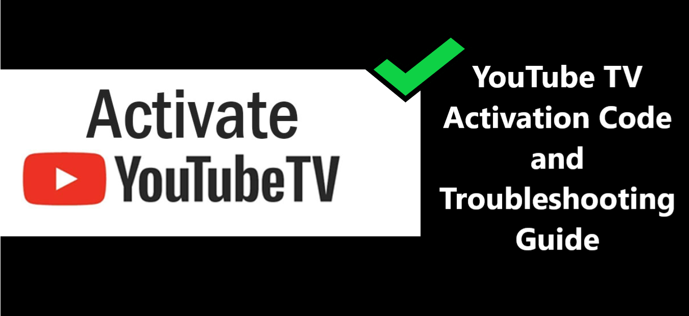 YouTube TV activation code