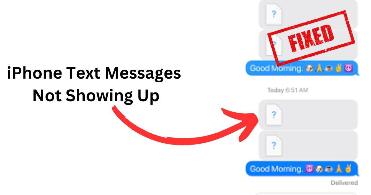iPhone Text Messages Not Showing Up
