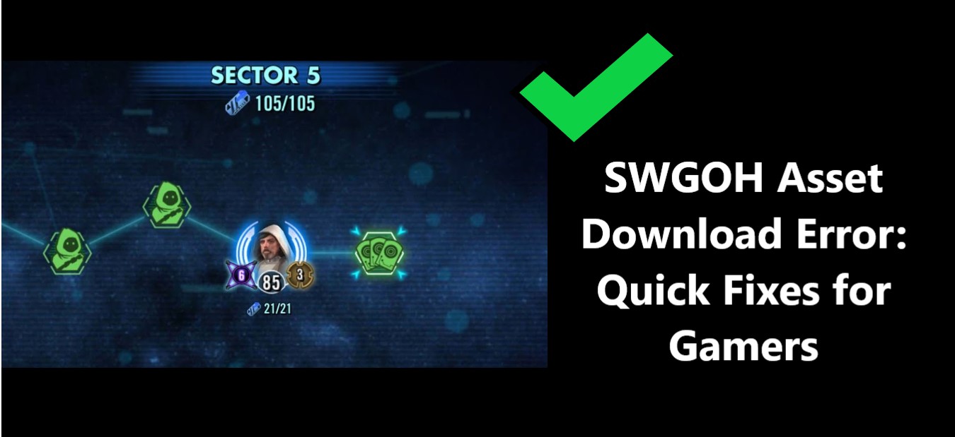 SWGOH Asset Download Error