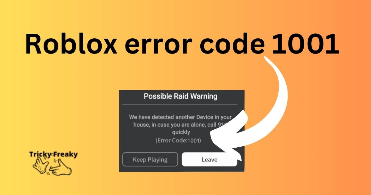 Roblox error code 1001